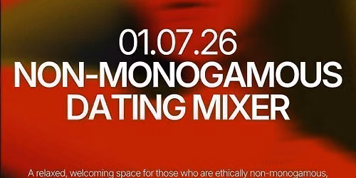 Wednesday | Non-Monogamous Dating Mixer (25-50) | The Archives