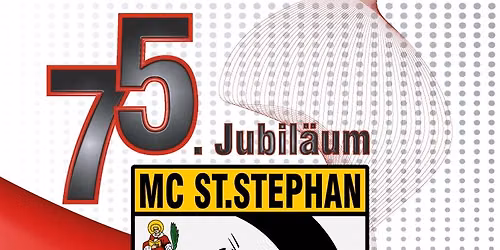 75 Jahre Motoclub St.Stephan