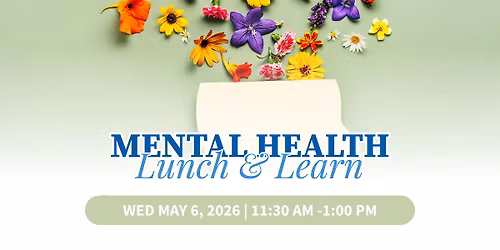 Mental Health Lunch & Learn