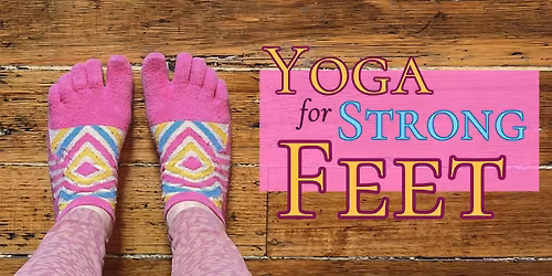 Yoga for Stronger Feet