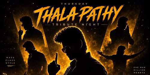 THURSDAY THALAPATHY A Tribute Night
