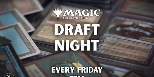 MTG Draft Night