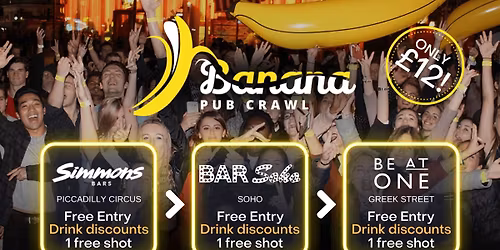 Ending at Be At One - 3 venues - Banana Pub Crawl London - Friday Tour