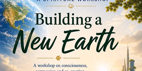Building A New Earth
