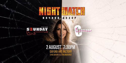 \ud83d\udd26 Night Watch | \u041d\u043e\u0447\u043d\u043e\u0439 \u0414\u043e\u0437\u043e\u0440 is in Sydney this August.