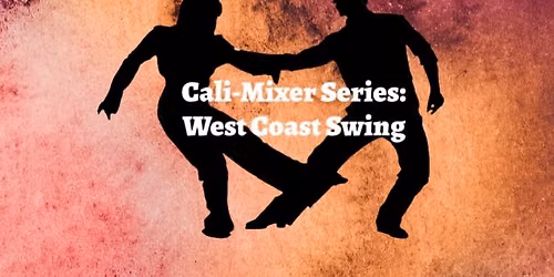 West Coast Swing: Beyond Basics!