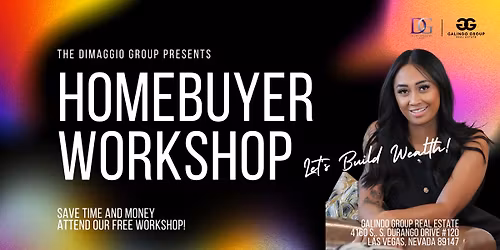 Home Buyer Workshop Las Vegas - FREE
