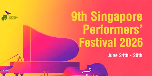 9th Singapore Performers' Festival 2026