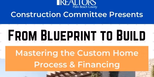 From Blueprint to Build: Mastering the custom Home Process & Financing