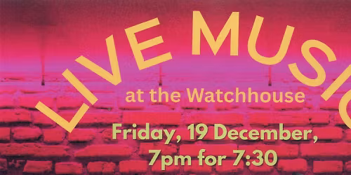 Live Music at the Watch House