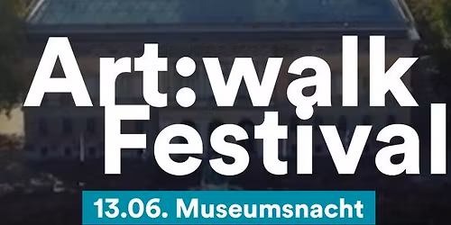 Art:Walk Festival im WELTKUNSTZIMMER 