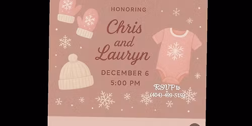 Lauryn and Chris\u2019s baby shower\ud83c\udf80\u2744\ufe0f