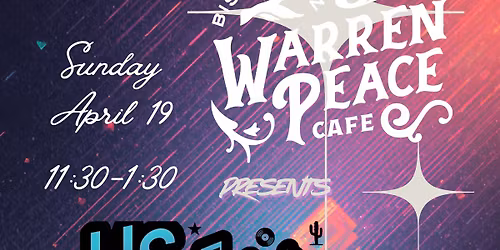 Warren Peace Cafe presents Us Too