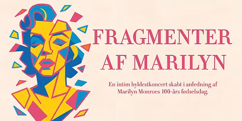 FRAGMENTER AF MARILYN