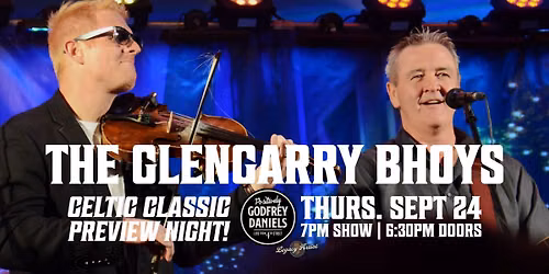 Glengarry Bhoys \u2013 Return for the Annual Celtic Classic Preview Night Party! 