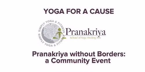 Yoga for a Cause, Pranakriya without Borders: a Community Event