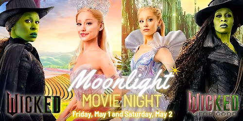 Moonlight Movie Night: Wicked Weekend