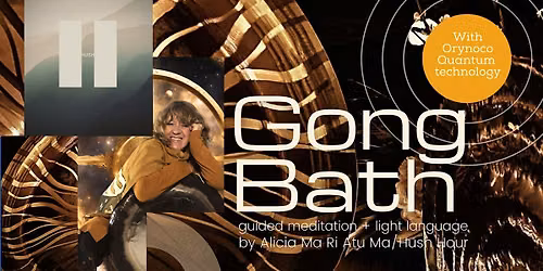 Quantum Gong Bath,Guided Meditation+Light Language