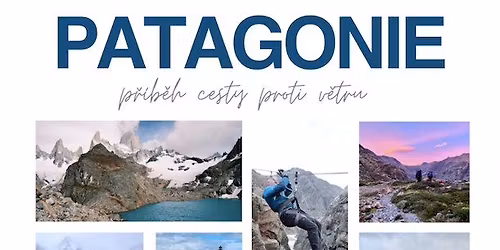 Patagonie - p\u0159\u00edb\u011bh cesty proti v\u011btru 