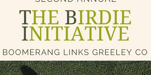 Second Annual The Birdie Initiative
