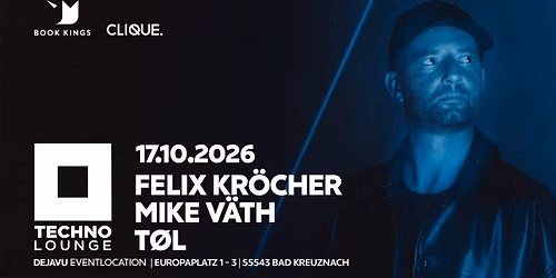 FELIX KR\u00d6CHER, MIKE V\u00c4TH und T\u00d8L | Bad Kreuznach