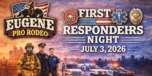 Eugene Pro Rodeo- First Responders Night