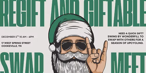 Regift & Giftable Items Swap Meet