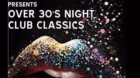 Over 30's Club Classics - with Scott Savonne and Dennis O'Brien