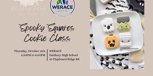 Spooky Squares Cookie Class with WERACE