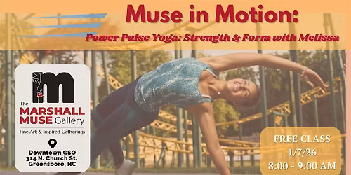 FREE - Power Pulse Yoga: Strength & Form with Melissa
