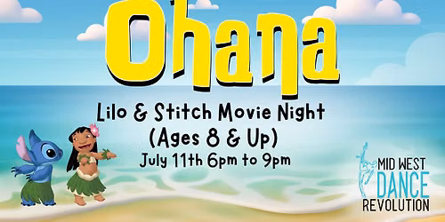 Ohana Movie Night (Ages 8 & up)