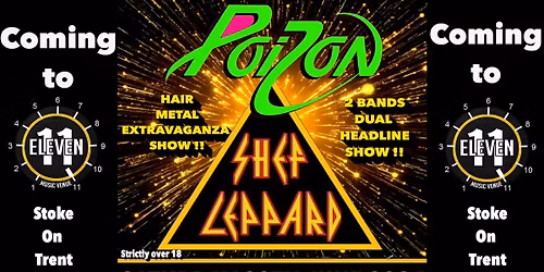 POIZON & SHEF LEPPARD - ELEVEN, STOKE