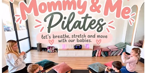 Mummy & Mini Pilates with Move Magnolia at The Mom Lounge