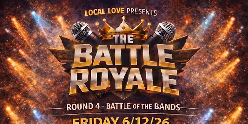 Local Love Battle Royale Round 4 