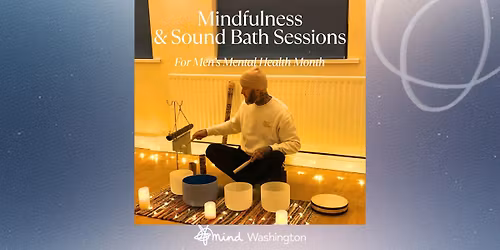 Mindfulness & Sound Bath Sessions for Men