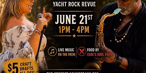 Father's Day Patio Party w\/ Kismet Notes Yacht Rock Revue live w\/ Zade's Soul Food at Shovel City