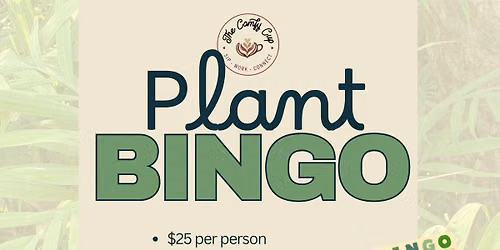 Plant Bingo at The Comfy Cup