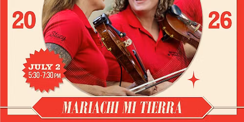 July 2 - Mariachi Mi Tierra at Summer Showcase 2026