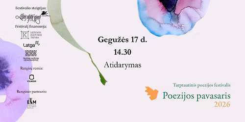 Tarptautinio poezijos festivalio \u201ePoezijos pavasaris\u201c atidarymas