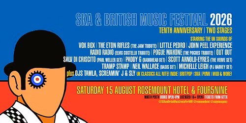 SKA & BRITISH MUSIC FESTIVAL 2026 | TENTH ANNIVERSARY | Rosemount Hotel, North Perth