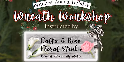 Holiday Wreath Workshop w\/ Calla & Rose Floral Studio @ Britches\u2019 Dance Bar - Auburn, NY