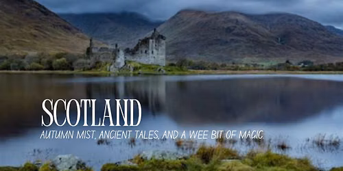 Scotland- Scenic Small Group Travels