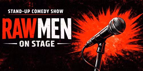 Raw-Men on Stage