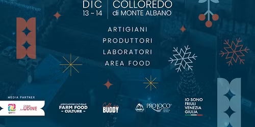 4\u00b0 CASTELLO DI NATALE \u2728 Christmas Market Fvg