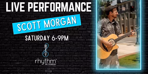 Rhythm Saturdays featuring Scott Morgan