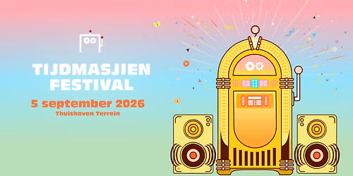 TIJDMASJIEN Festival | 5 september 2026