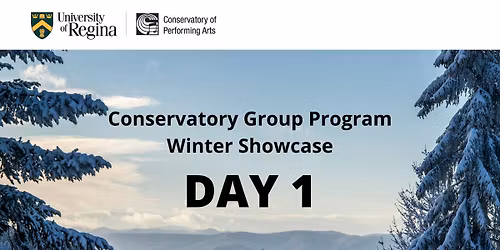 Conservatory Group Program Showcase - Day 1