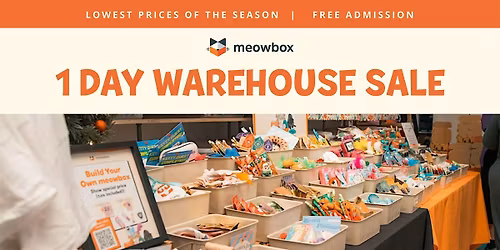The meowbox Warehouse Sale