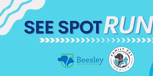 See Spot Run 5K Benefitting Beesley Animal Foundation