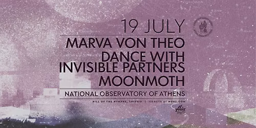 MARVA VON THEO \u2022 DANCE WITH INVISIBLE PARTNERS \u2022 MOONMOTH at \u0395\u03b8\u03bd\u03b9\u03ba\u03cc \u0391\u03c3\u03c4\u03b5\u03c1\u03bf\u03c3\u03ba\u03bf\u03c0\u03b5\u03af\u03bf \u0391\u03b8\u03b7\u03bd\u03ce\u03bd